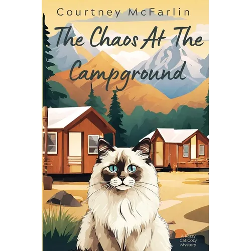 The Chaos at the Campground