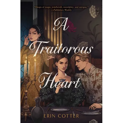 A Traitorous Heart