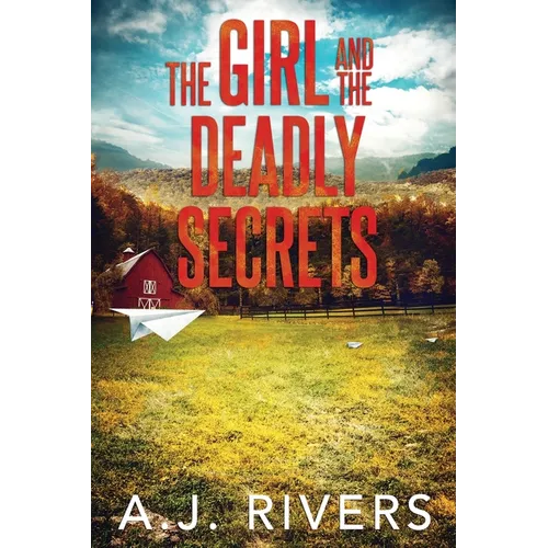 The Girl and the Deadly Secrets