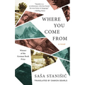 Where You Come from