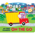 My First Numbers: On the Go: Scenes Board Book