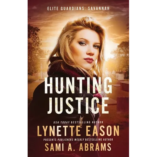 Hunting Justice: An Elite Guardians Novel