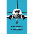 Aeroflot: Fly Soviet: A Visual History
