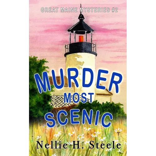 Murder Most Scenic
