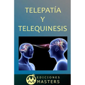 Telepatia Y Telequinesis