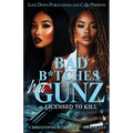 Bad B*tches Wit Gunz