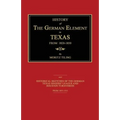History of the German Element in Texas From 1820-1850
