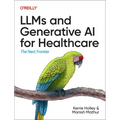 Llms and Generative AI for Healthcare: The Next Frontier