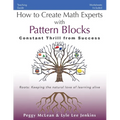 How to Create Math Experts with Pattern Blocks: Constant Thrill from Success