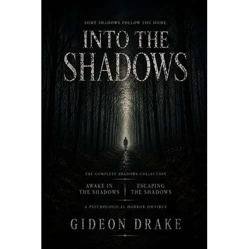 Into The Shadows