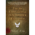 The 16 Fundamental Doctrines Explained