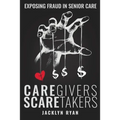 CareGivers ScareTakers