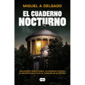 El Cuaderno Nocturno / The Night Notebook