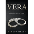 Vera: An Honor Bound Story