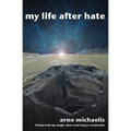 My Life After Hate