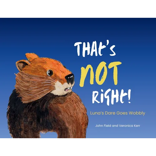 That's Not Right!: Luna's Dare Goes Wobbly