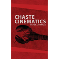 Chaste Cinematics