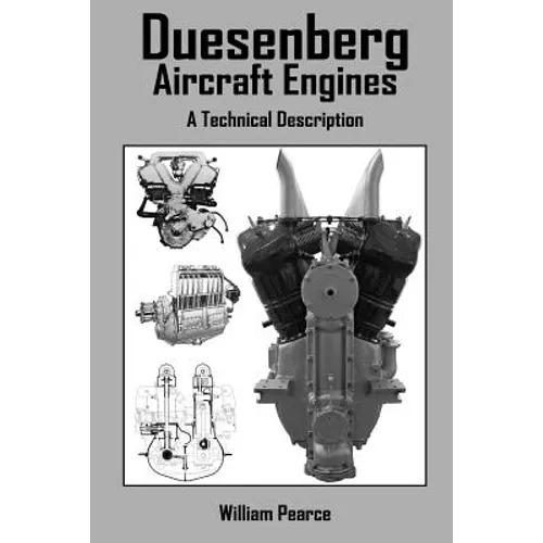 Duesenberg Aircraft Engines: A Technical Description