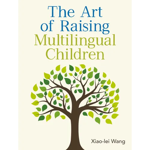 The Art of Raising Multilingual Children