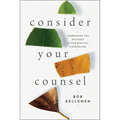Consider Your Counsel: Addressing Ten Mistakes in Our Biblical Counseling