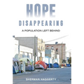 Hope Disappearing: A Population Left Behind