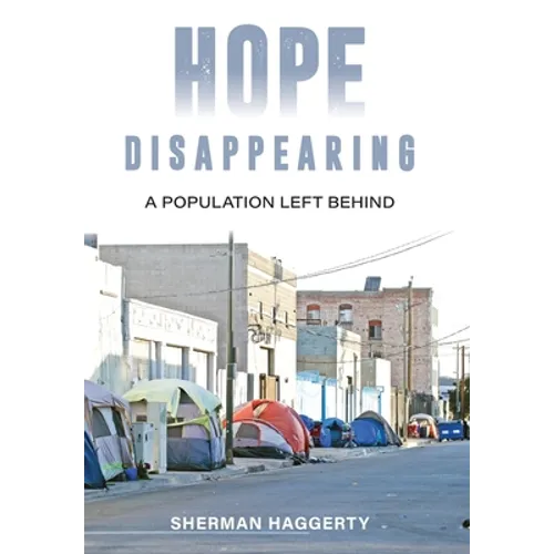 Hope Disappearing: A Population Left Behind