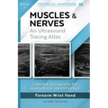 Muscles & Nerves - Technical Ultrasound Handbook: An Ultrasound Tracing Atlas (Series 1)