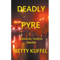 Deadly Pyre