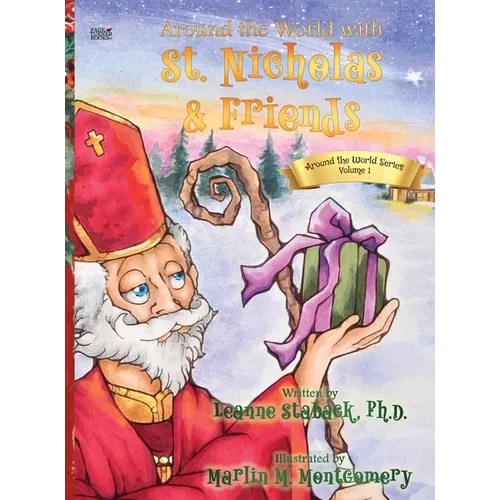 Around the World with St. Nicholas and Friends