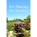 Five Mirrors, Five Blessings