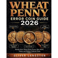 Wheat Penny Error Coin Guide 2026