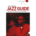 The Penguin Jazz Guide: The History of the Music in the 1,001 Best Albums