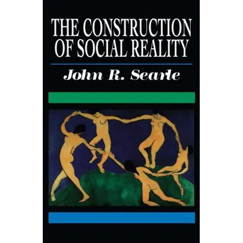 The Construction of Social Reality