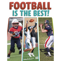 Football Is the Best!