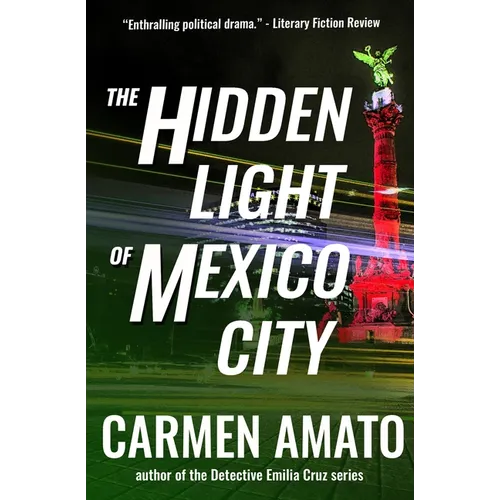 The Hidden Light of Mexico City