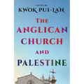 The Anglican Church and Palestine