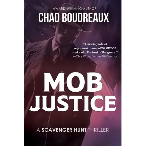 Mob Justice: A Scavenger Hunt Thriller