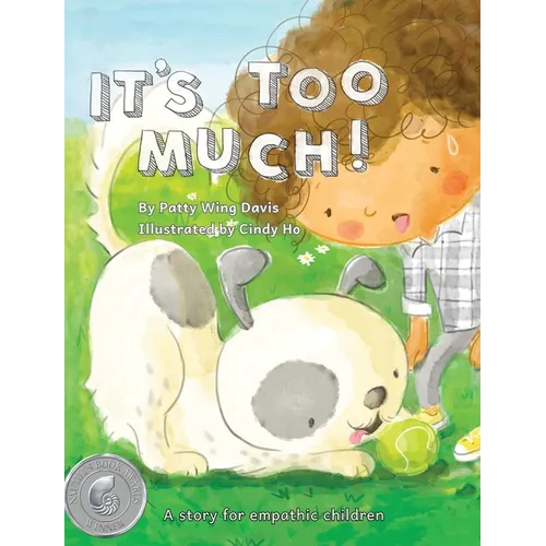 It's Too Much!