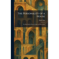 The Personality of a House: The Blue Book of Home Design and Decoration