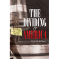 The Dividing of America