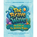 Ripple's Brave Wave: The Case of the Weekday Wiggles