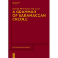 A Grammar of Saramaccan Creole
