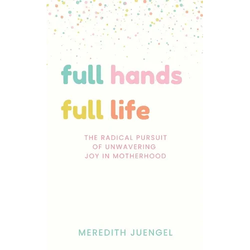 Full Hands, Full life