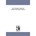 The Crittenden Commercial Arithmetic and Business Manual.