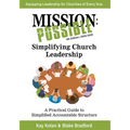 Mission Possible: 2026-2028 Edition, Simplifying Church Leadership