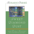 Sweet Diamond Dust: And Other Stories