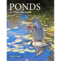 Ponds: An Illustrated Guide
