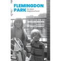 Flemingdon Park: No Mean Neighbourhood