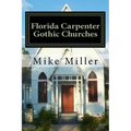Florida Carpenter Gothic Churches
