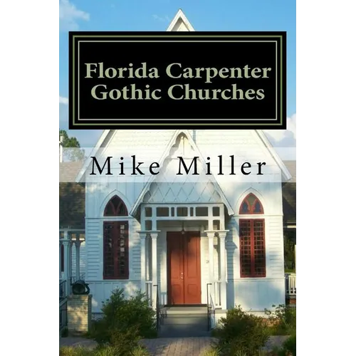Florida Carpenter Gothic Churches
